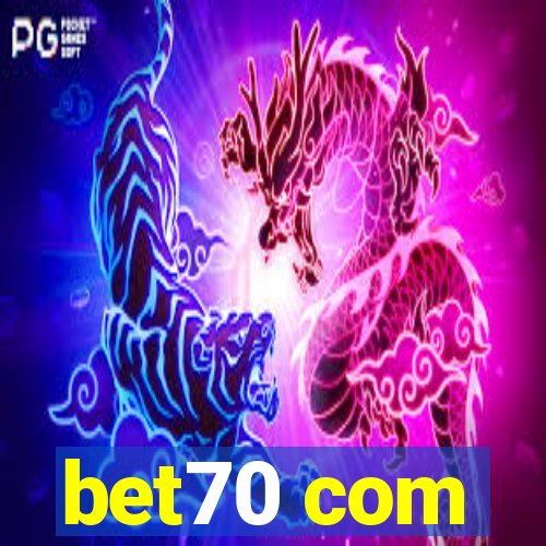 bet70 com